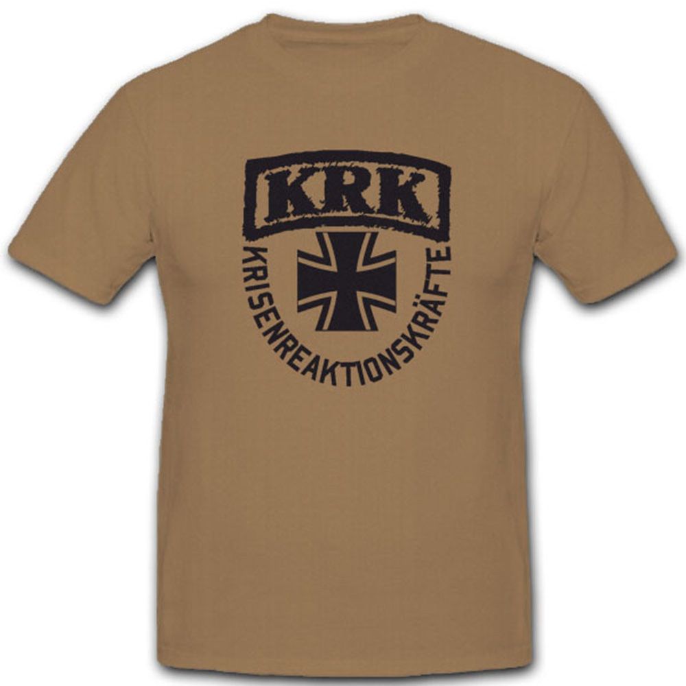 KRK Krisenreaktionskräfte Krise EK Bundeswehr Bw Spezialeinheit - T Shirt #5377