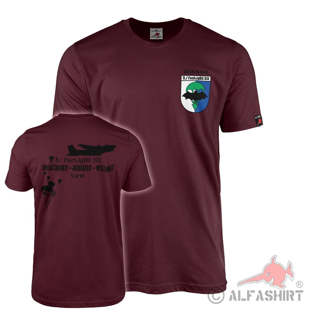 5-FschJgBtl-313 personalisiert Fallschirmjäger Friesland Kaserne T-Shirt #41136