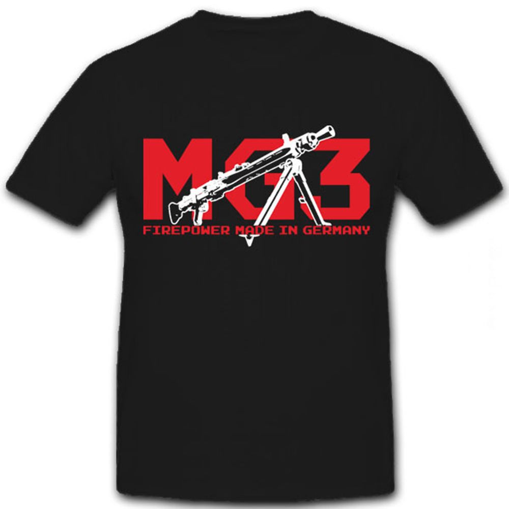 MG3 Firepower made in Germany- T Shirt #5796