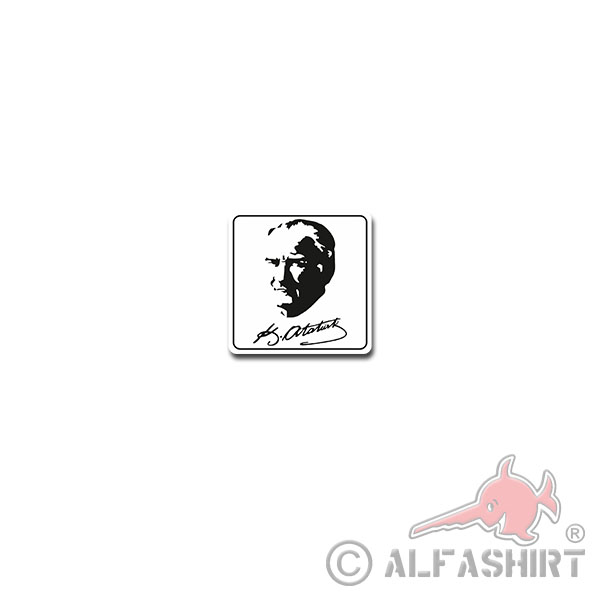 Mustafa Kemal Atatürk Aufkleber Türkei Türkiye Staatsmann 7x7cm#A3824