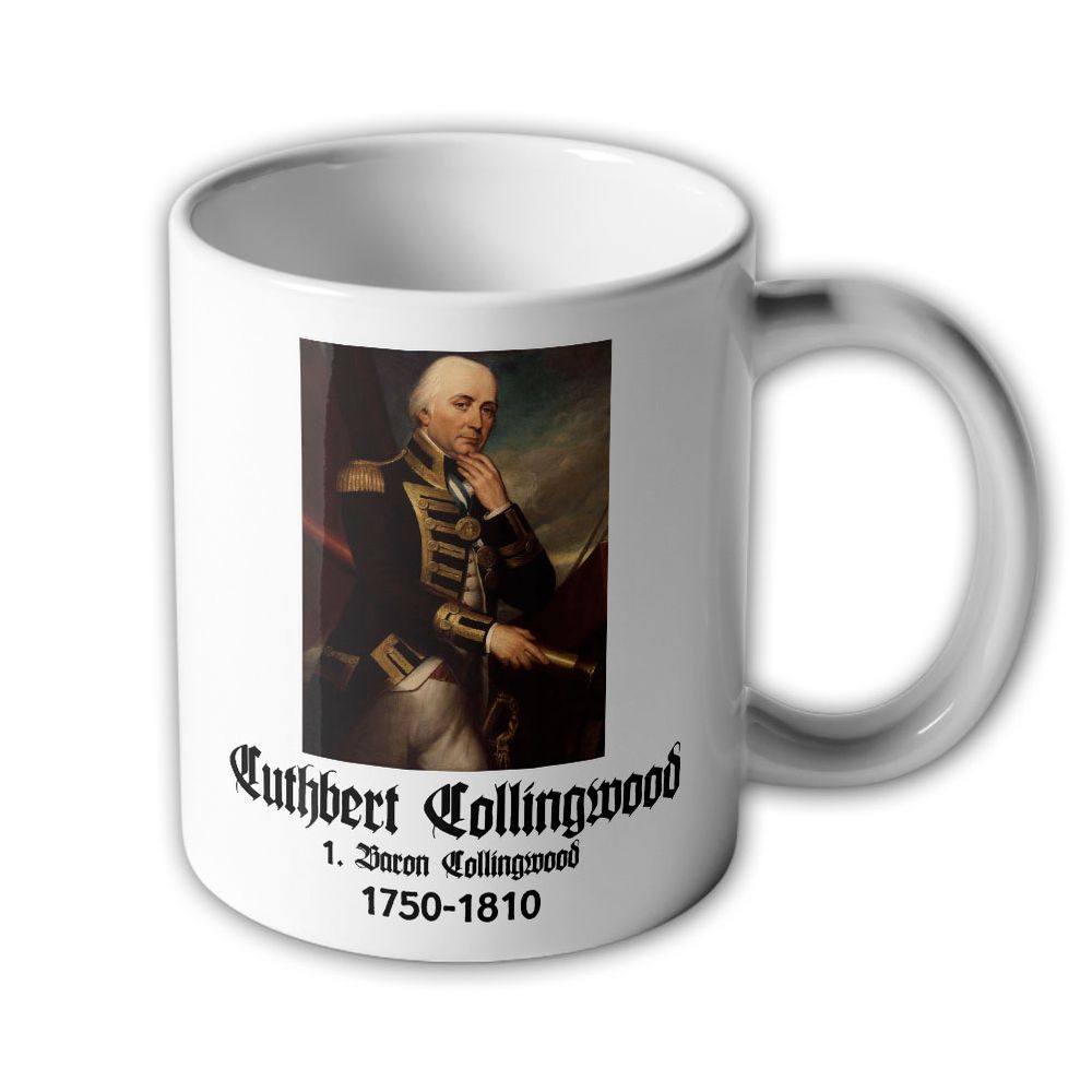 Tasse Cuthbert Collingwood Admiral Baron Royal Navy England Bild Becher #4500