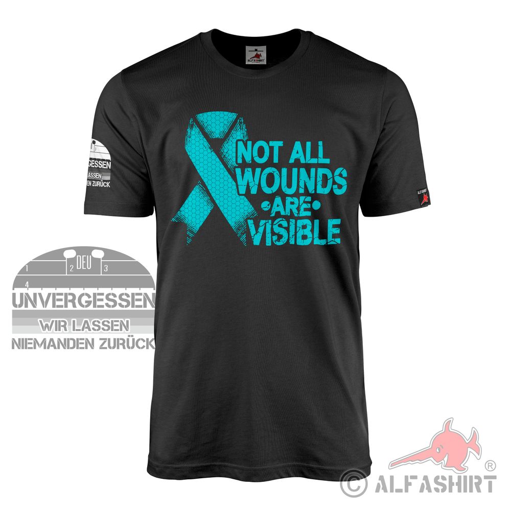 UNVERGESSEN - Not all wound are visible PTBS Soldat Veteran T-Shirt #44792