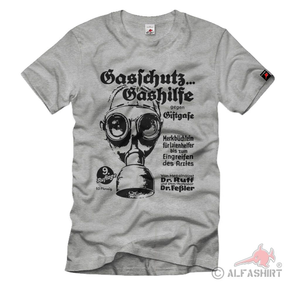 Gasschutz Gashilfe Gasmaske Reklame Werbung WW3 - T Shirt #2264