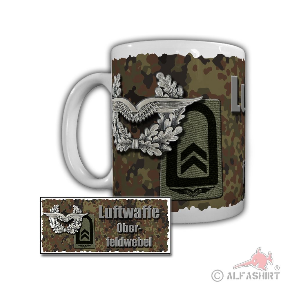 Luftwaffe Oberfeldwebel BW OFw OF Dienstgrad Transport FIBschftBMVg Tasse #29209 Luftwaffe Oberfeldwebel BW OFw OF Dienstgrad Transport FIBschftBMVg Tasse #29209