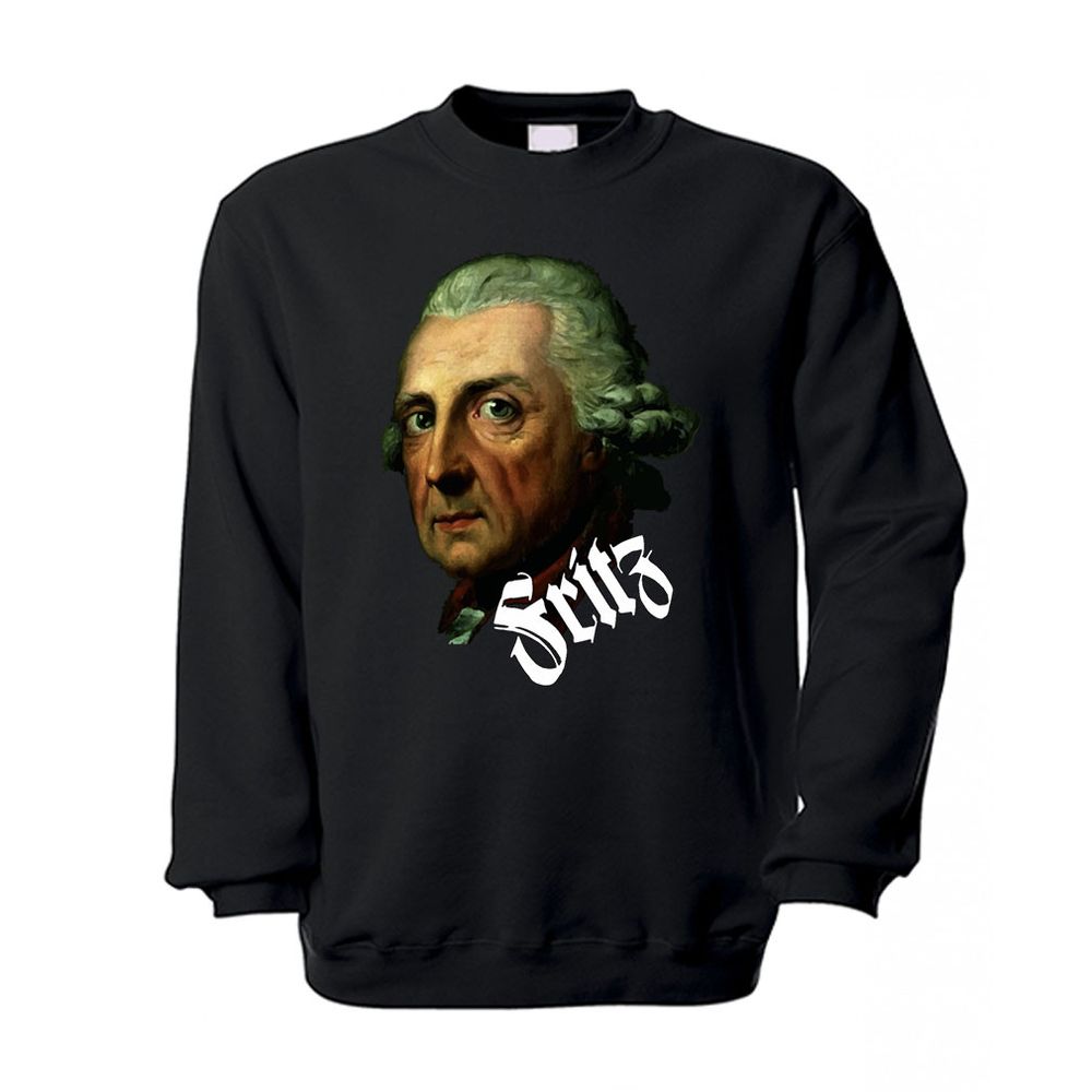 Friedrich der Große Alter Fritz König Preußen Bild Deutschland Pullover #11004