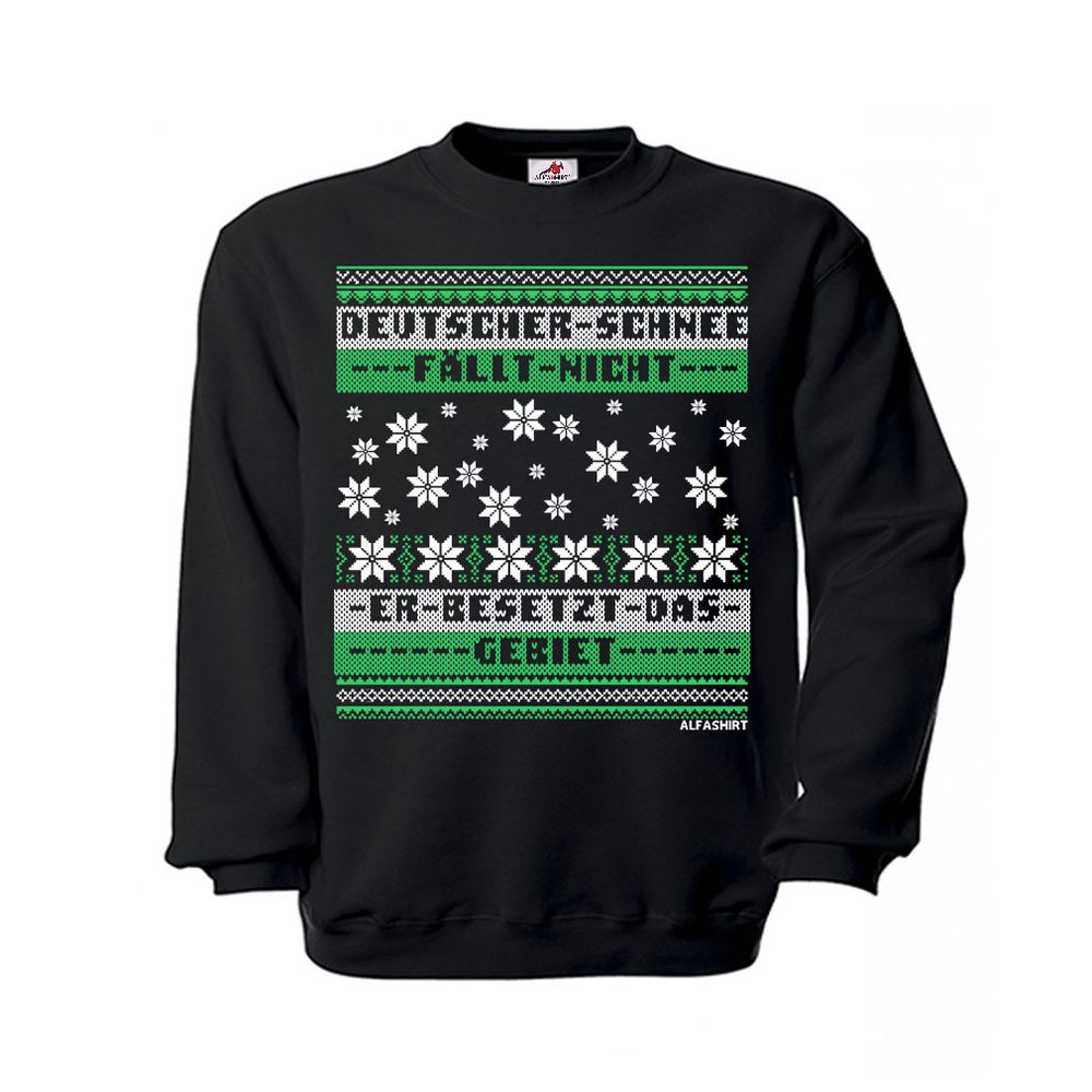 Deutscher Schnee fällt nicht er besetzt das Gebiet Humor Pulli Pullover #23452