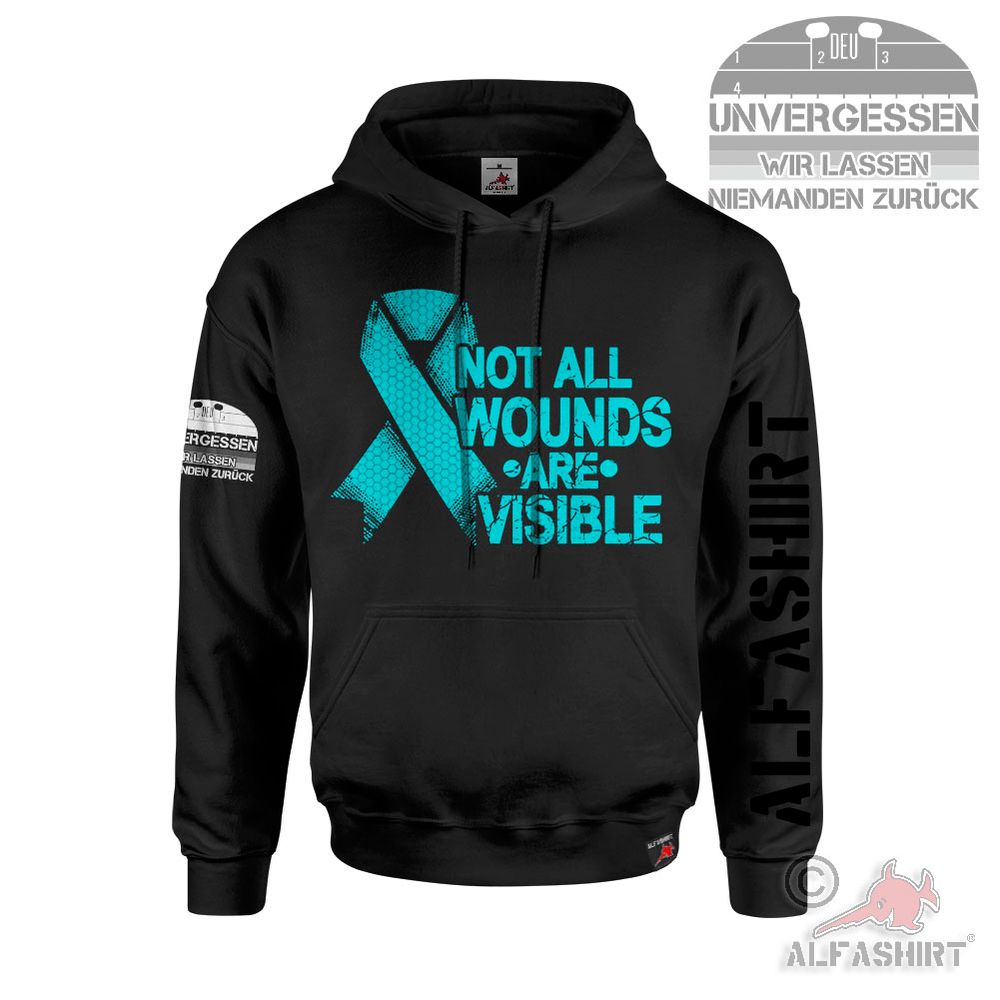 UNVERGESSEN - Not all wound are visible PTBS Veteran ALFASHIRT Hoodie#45674