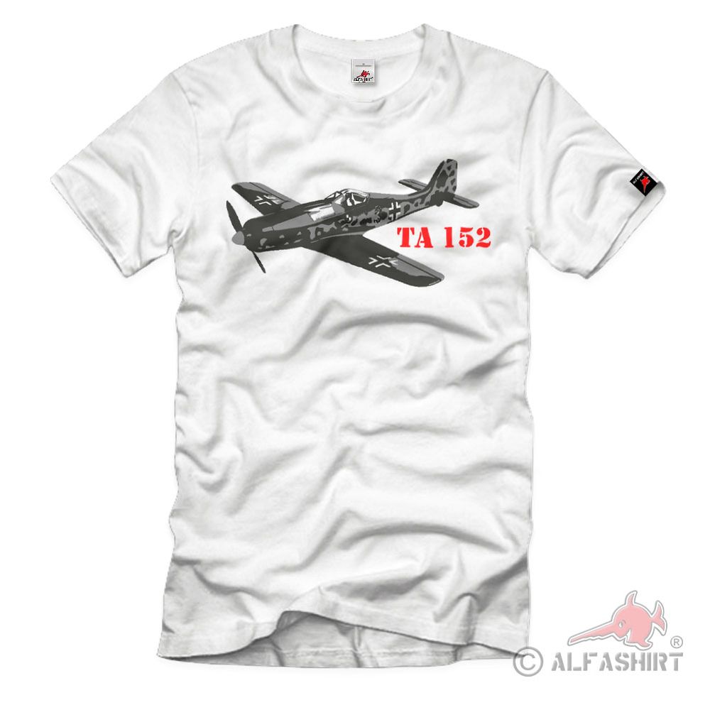 TA 152 FW Flugzeug Jagdflugzeug Kampfeinsatz Luftfahrt T Shirt #906