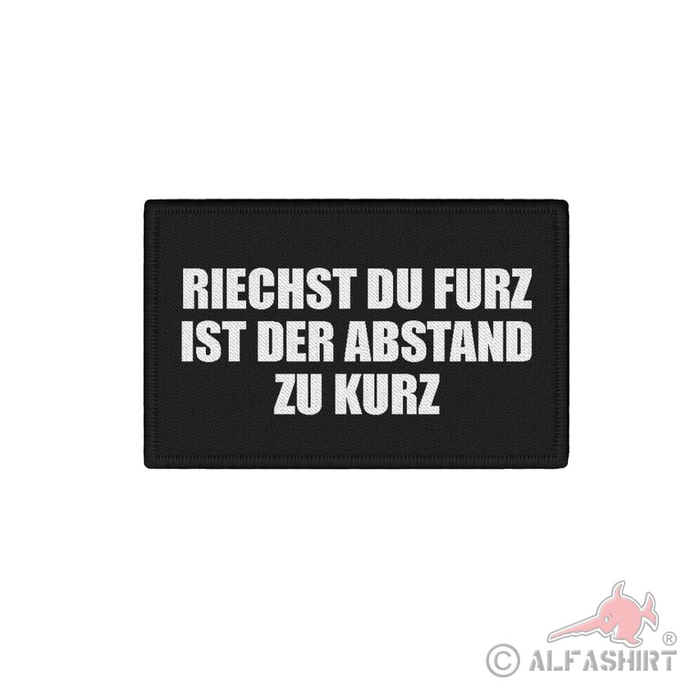 ISSO Patch 7,5x4,5cm riecht du Furz ist der Abstand zu Kurz Abstand Fun 43904