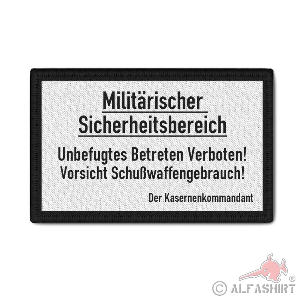 Patch 9,8x6cm Militärischer Sicherheitsbereich Unbefugtes Betreten Militär#42360
