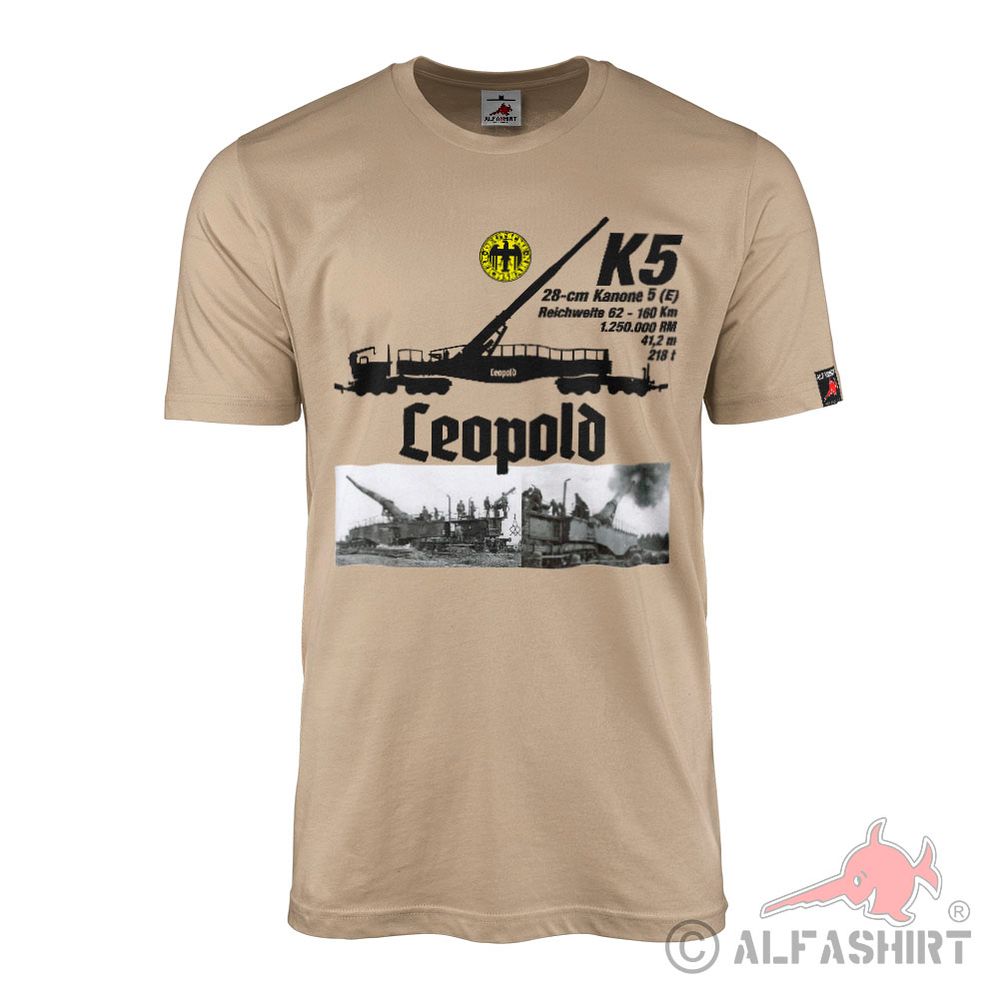 Leopold Eisenbahngeschütz K5 28cm Kanone deutsches Eisenbahn T-Shirt#43246
