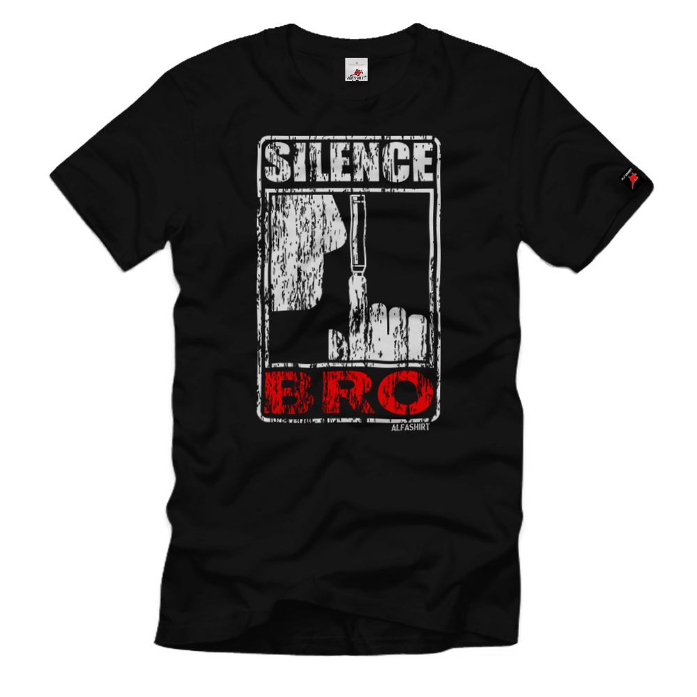 Silence BRO Schalldämpfer Humor Army Fun Leise Schweigen Bruder T-Shirt#32673