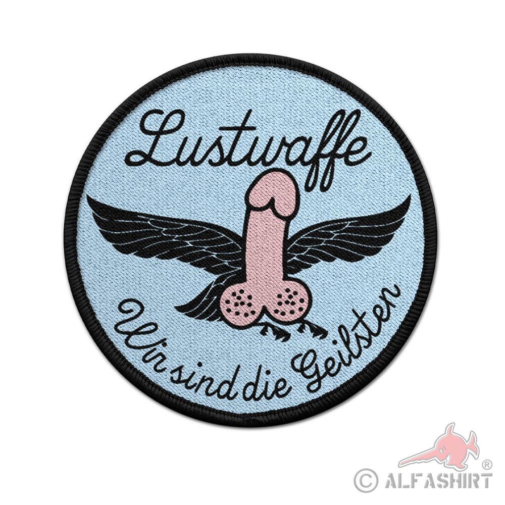 9cm Patch Lustwaffe Wir sind die Geilsten Pilot Penis Luftwaffe Flieger #37031