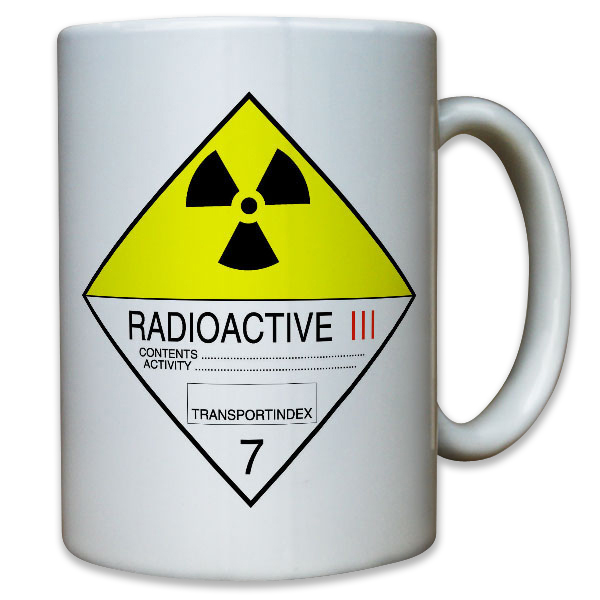 Radioactive 3 Radioaktivität Strahlung Atom Uran Warnung Büro - Tasse #12204 t