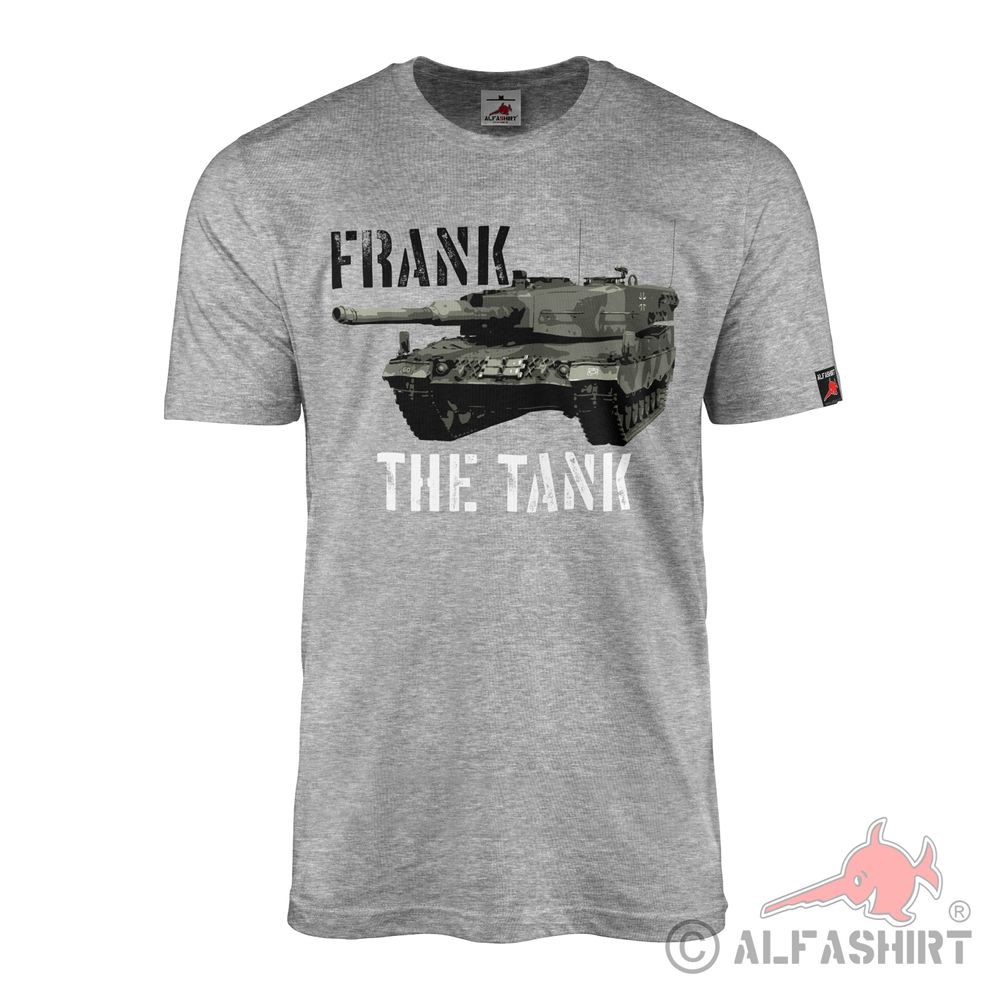 Frank The Tank Leopard Bundeswehr Panzer Humor T-Shirt #42470