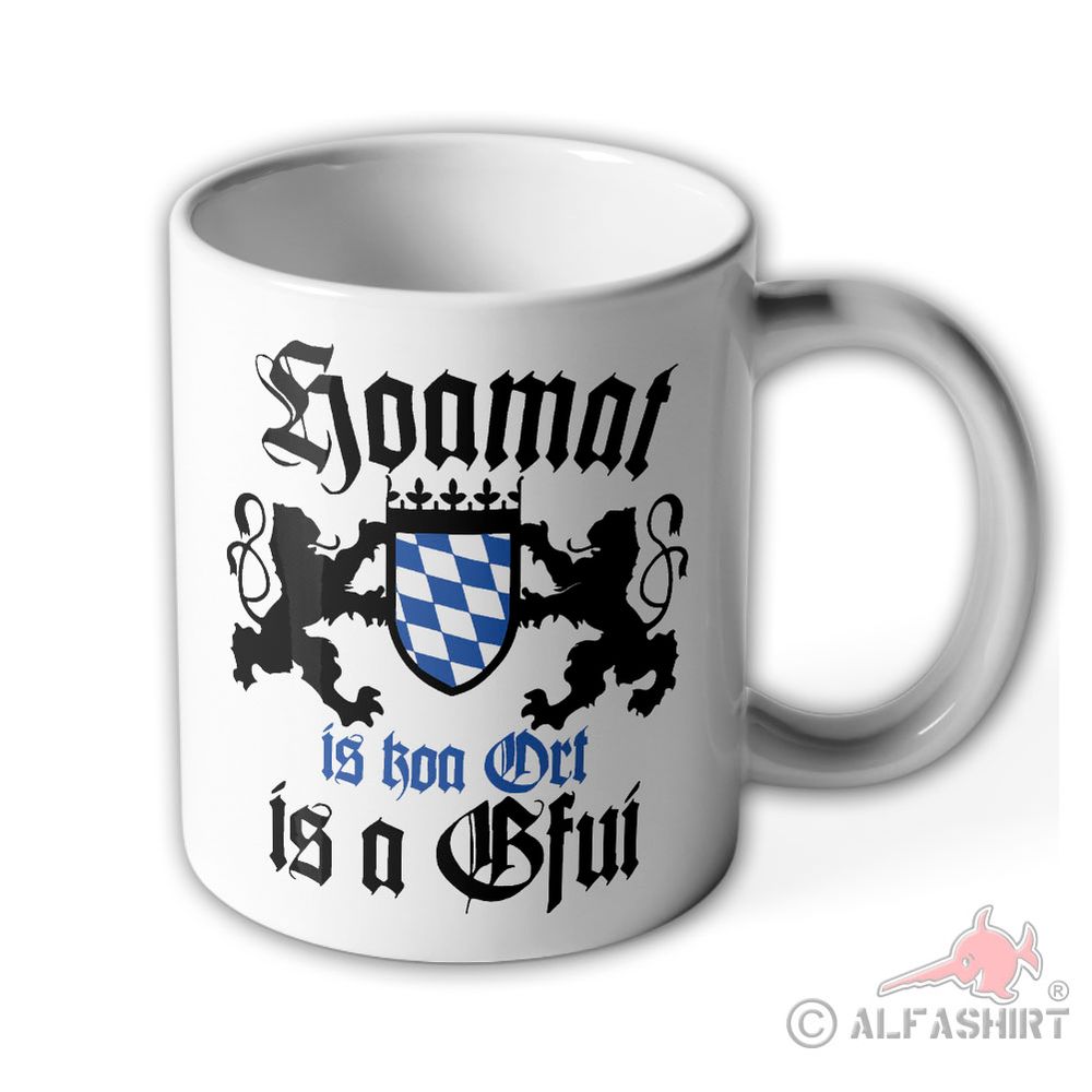 Tasse Bayern Heimat Hoamat is koa Ort is a Gfui Heimweh Wappen Becher  #40116