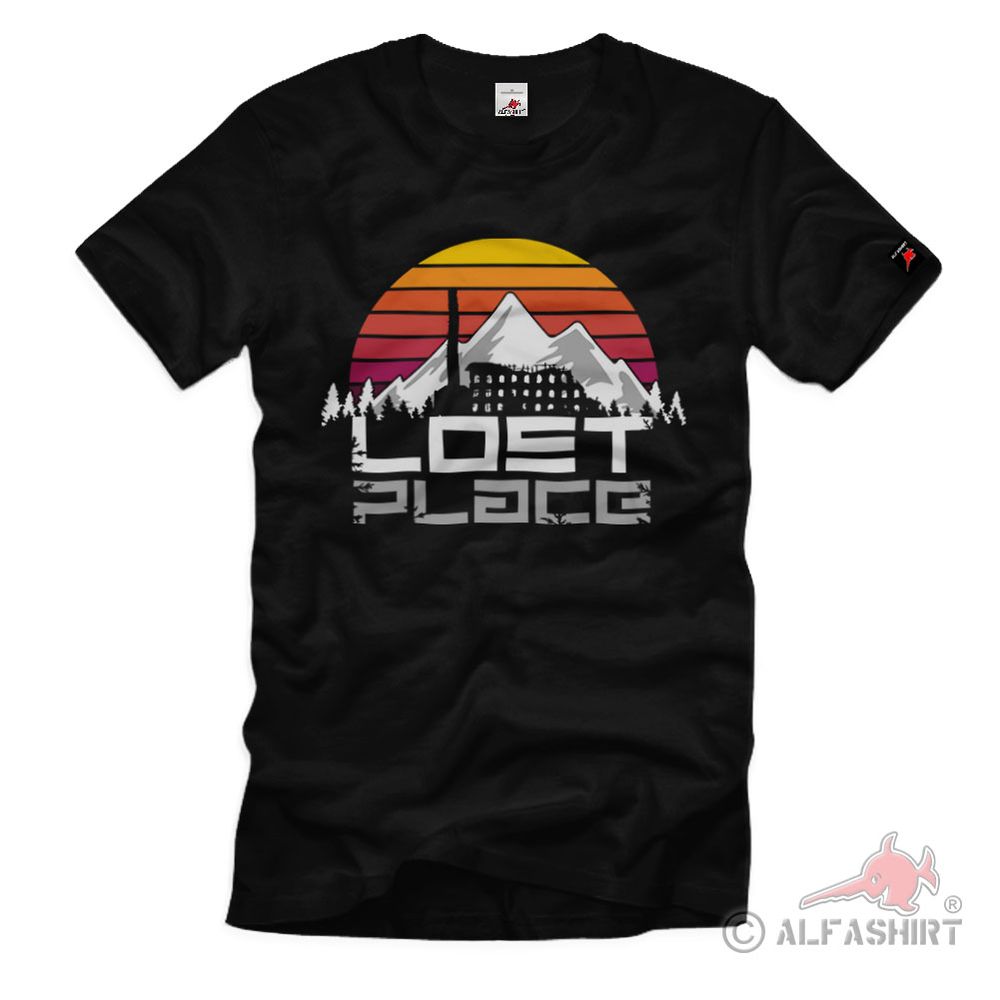 Lost Place T-Shirt Forgotten Place Adventure Tour # 638