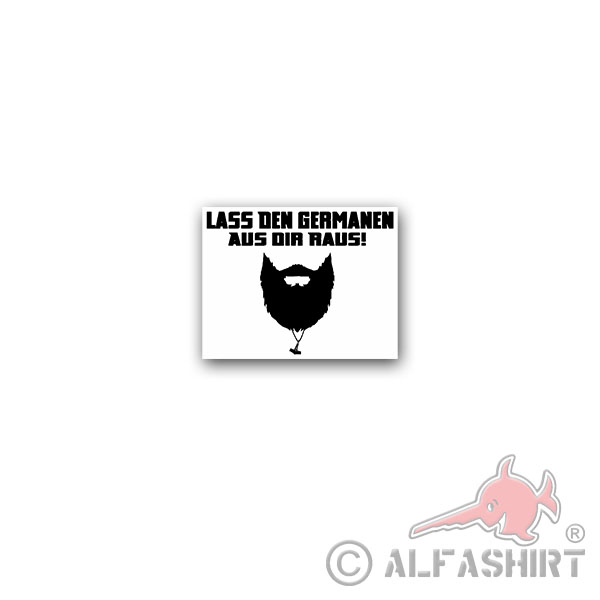 Sticker Let the Teutons out of you beard Beard 9x7cm A3365