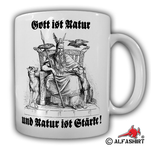 Allvater Odin Gott ist Natur und Natur ist Stärke Wikinger Germane Tasse #15394
