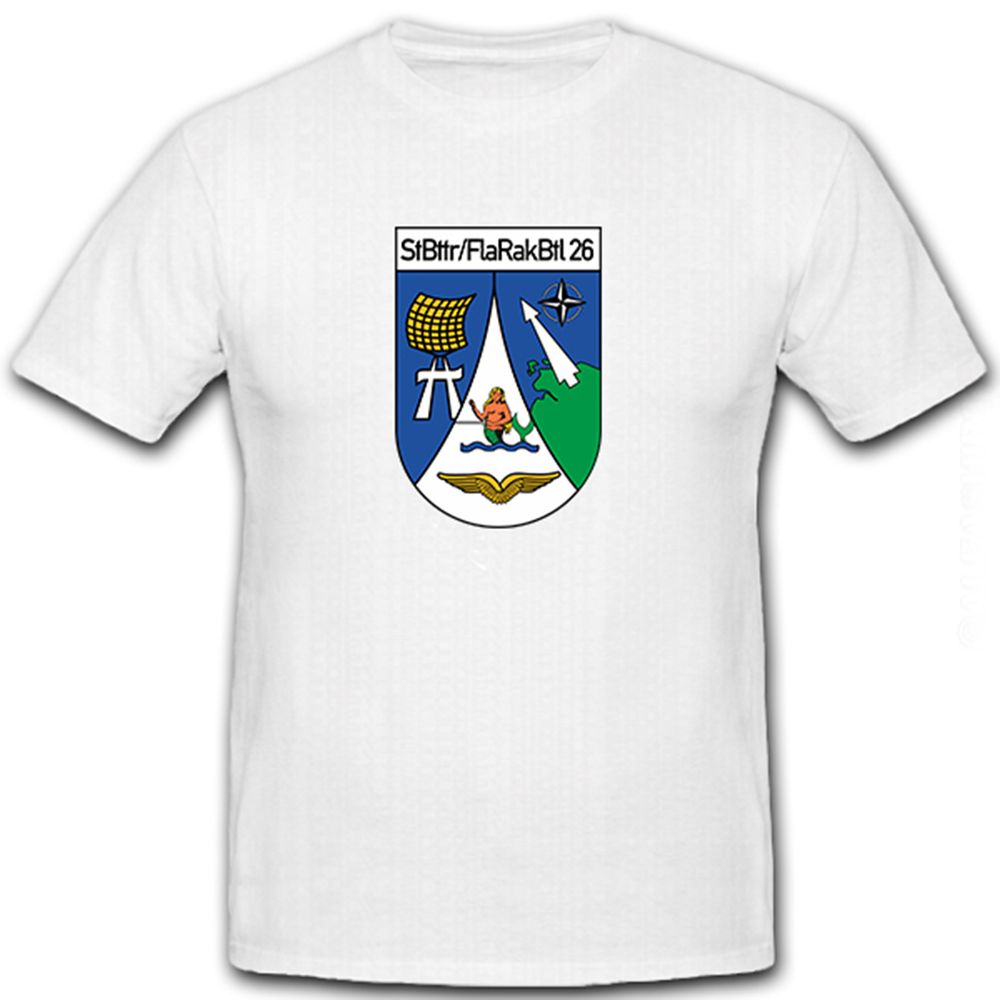 StBttr-FlaRakBtl 26 Flugabwehr Bundeswehr Wappen Abzeichen - T Shirt #8467 