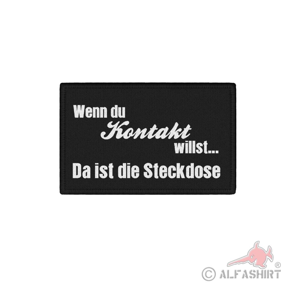 Patch 7.5x4.5cm humor If you want contact there is the socket #42354 Patch 7.5x4.5cm humor If you want contact there is the socket #42354