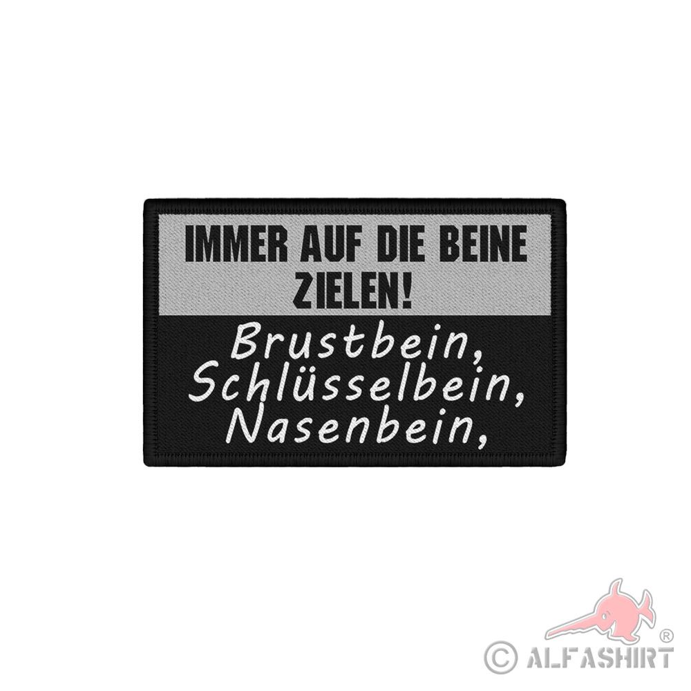 Patch Immer auf die Beine zielen Beine zielen! Brustbein, Schlüsselbein #39944