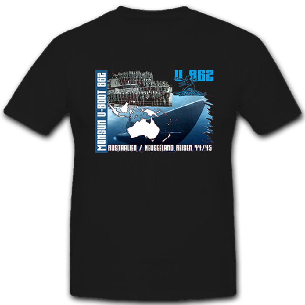 	
U 862 Monsun U-Boot Australien Neuseeland Reisen - T Shirt #8181