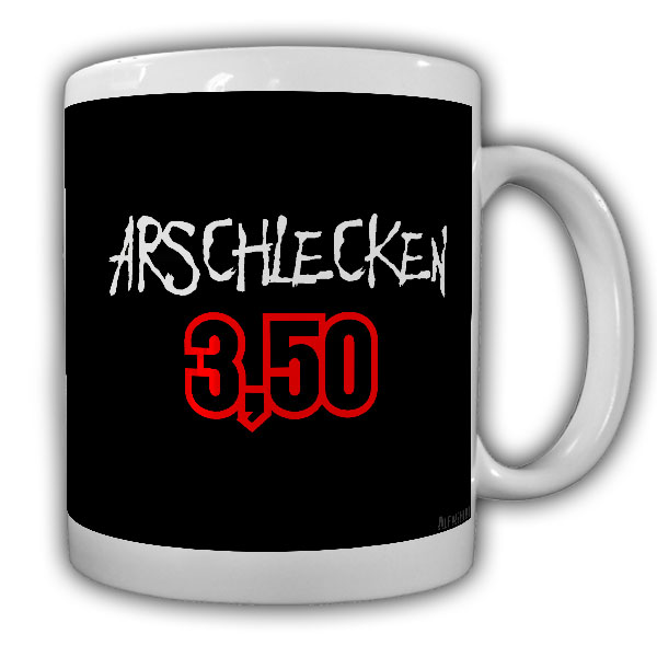 Tasse Arschlecken 3,50 Fun Büro Spass Spruch Arbeitskollen Arbeitstasse #23856