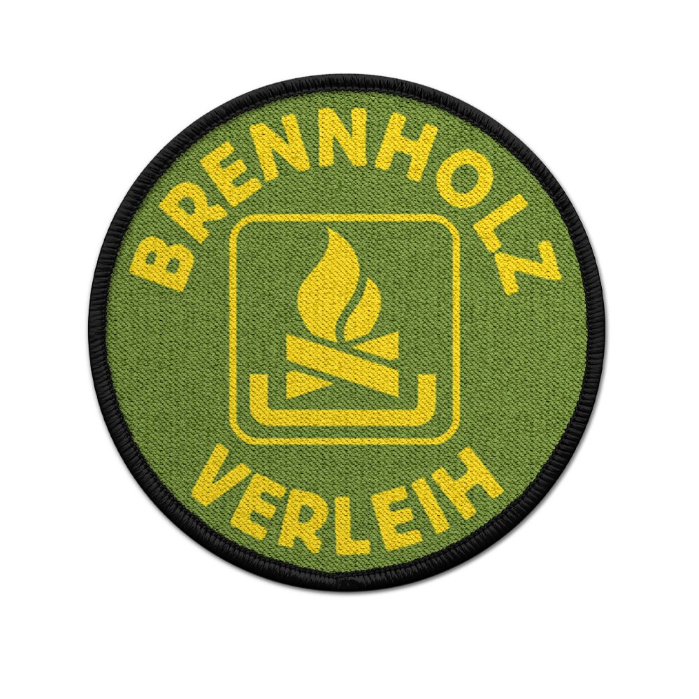 Patch Brennholz Verleih Fun Kult Spaß Lustig Holz Grillen Feuer #24783