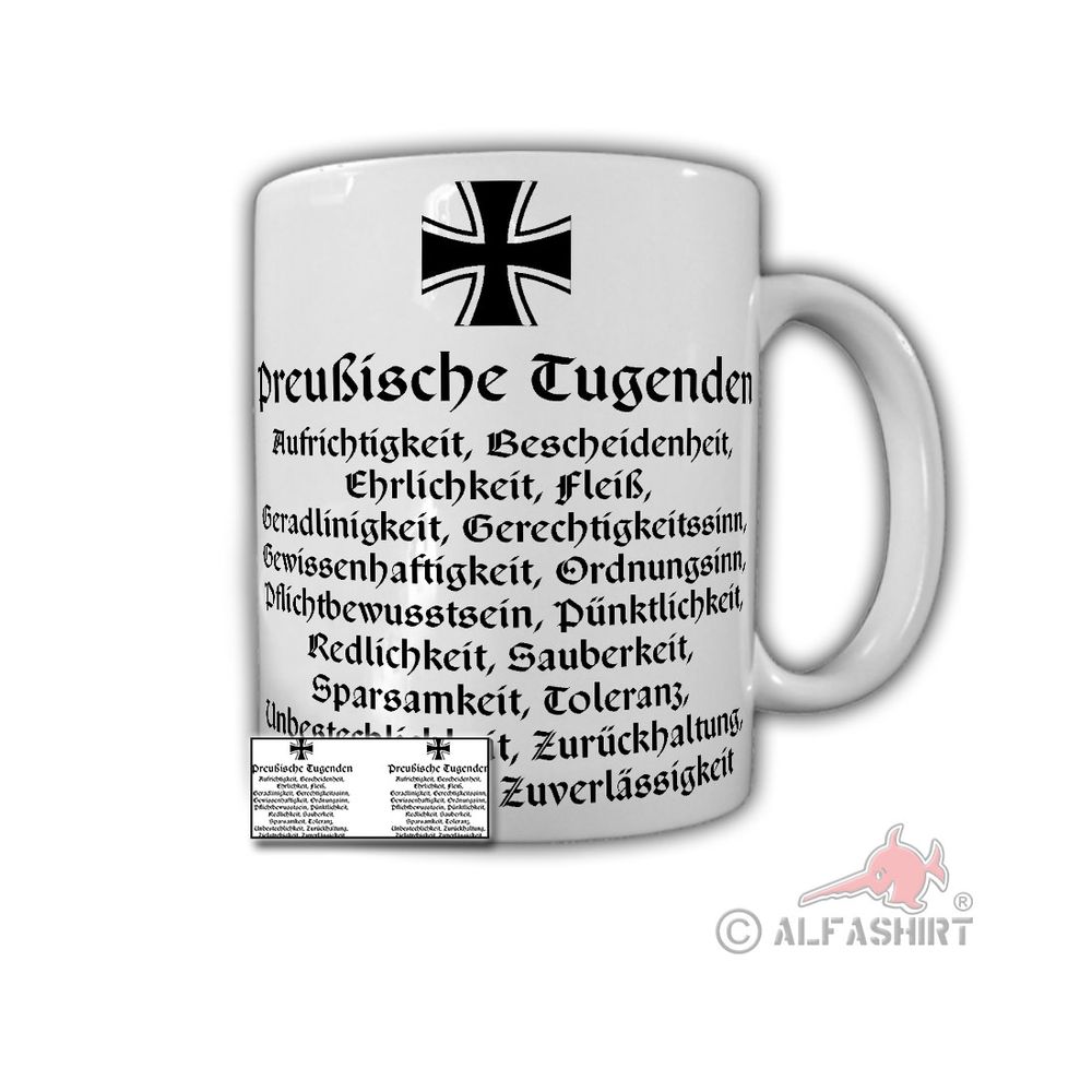 Preußen Tugend Aufrichtigkeit Bescheidenheit Coffee Tea Cup - Tasse #27178
