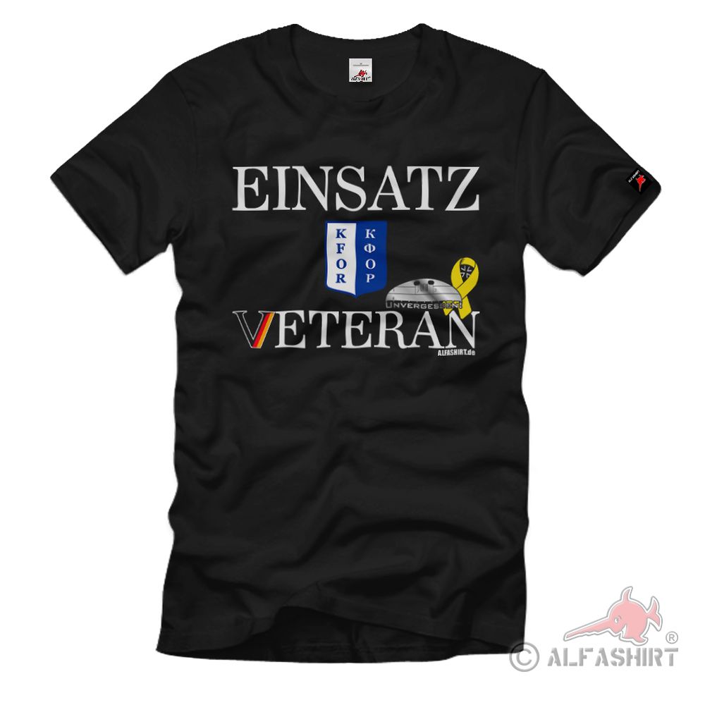 KFOR Einsatz Veteran Bundeswehr BW Kosovo Rückkehrer Veteran T-Shirt#39821