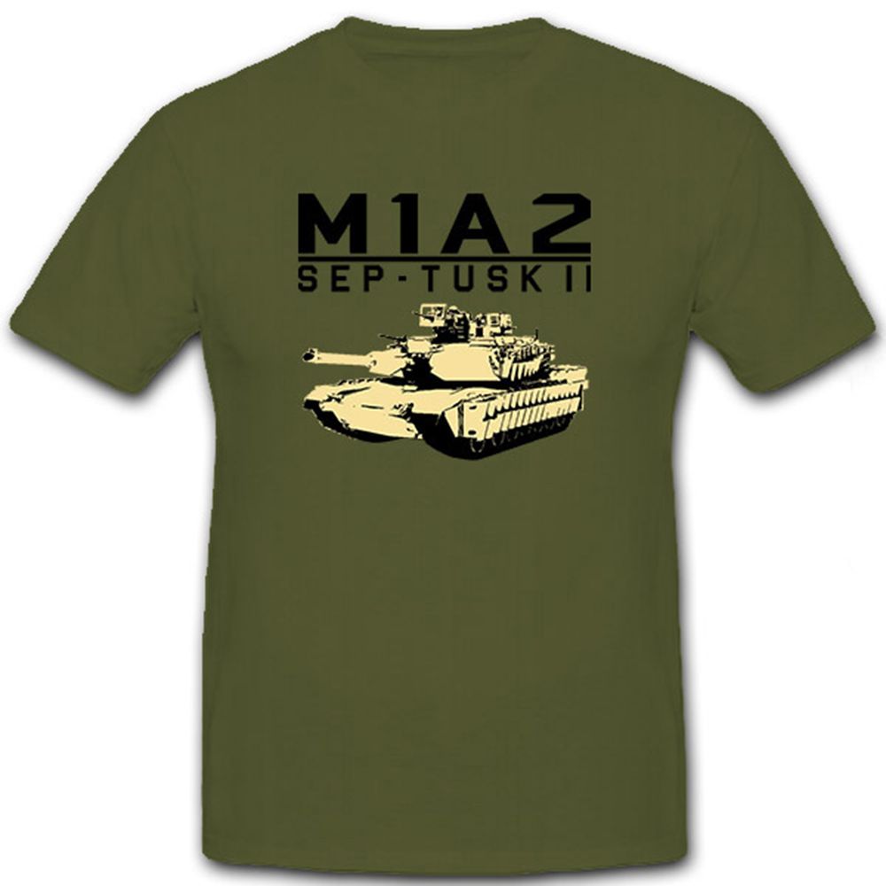 M1A2 SEP-TUSK II tank US army marine corps military Panzer - T Shirt #6656 