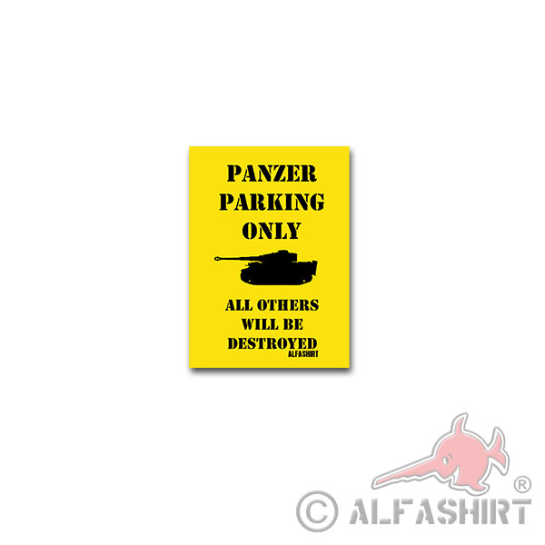 Panzer parking only Parking park Panzerkampfwagen Bundeswehr 15x20cm # A4395