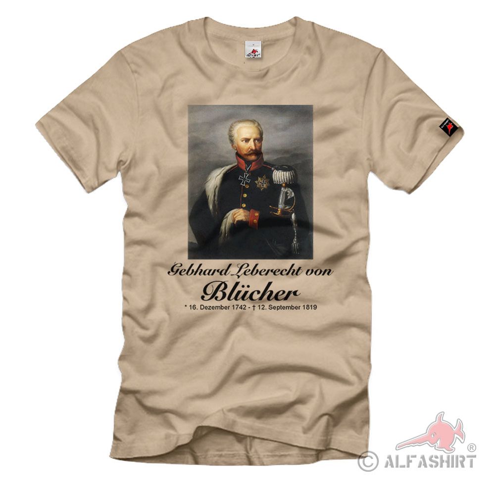 Gebhard Leberecht Blücher T-Shirt # 893