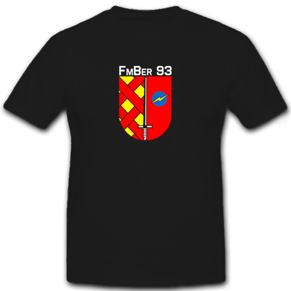 FmBer 93 Fernmelde Bereich Bundeswehr Wappen Abzeichen - T Shirt #6517