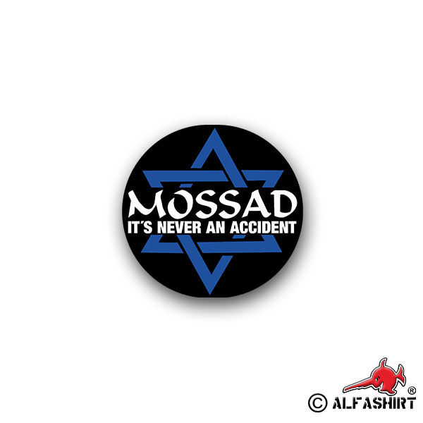 Sticker Mossad it's never an accident Israel Abroad 7x7cm A1723