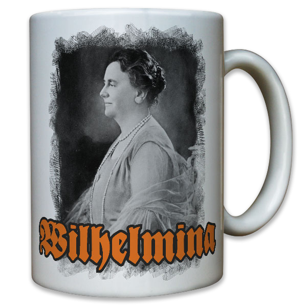 Wilhelmina Helena Pauline Maria von Oranien Nassau Königin Foto - Tasse #10234 t
