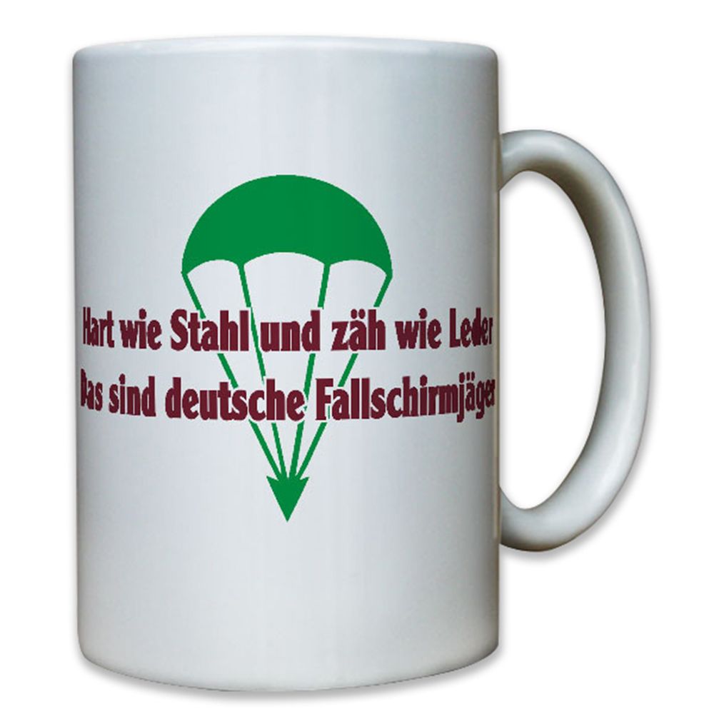 Hart wie Stahl und zäh wie Leder - Fallschirmjäger Luftlandetruppe Tasse #8215 