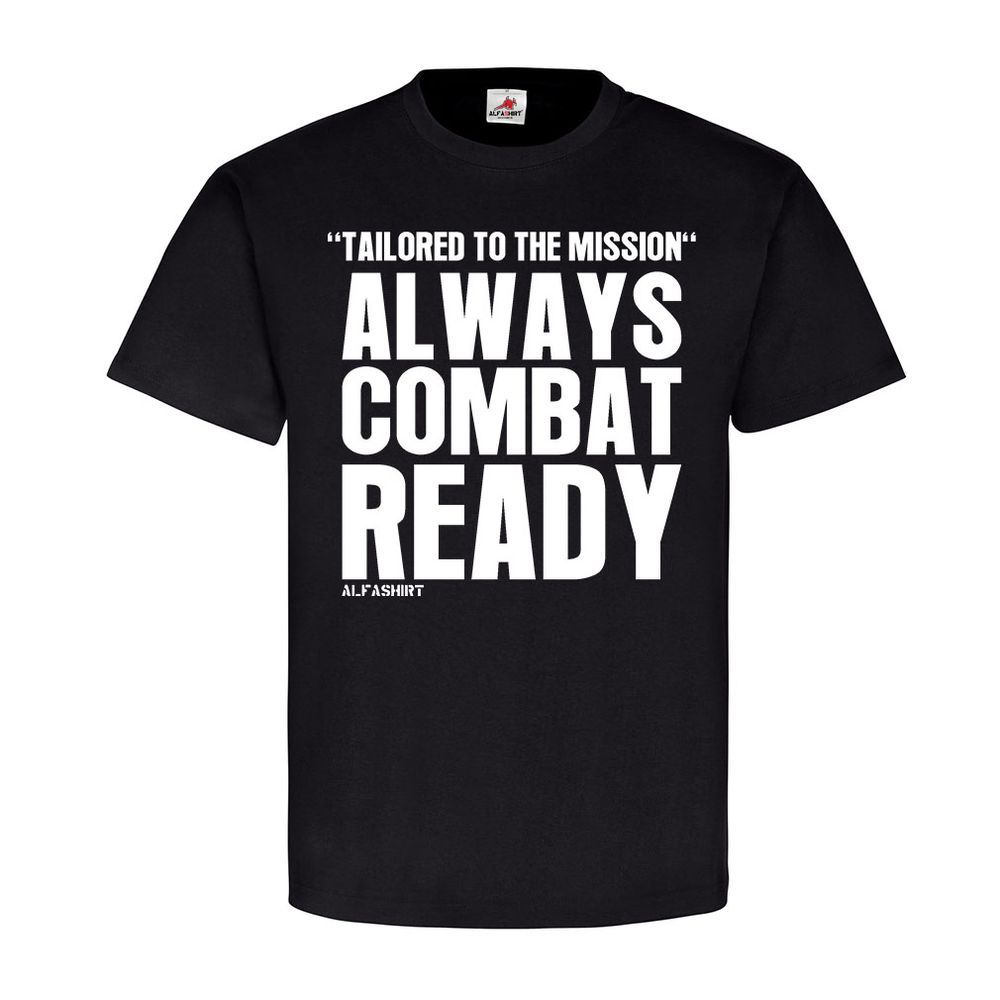 TAILORED TO THE MISSION ALWAYS COMBAT READY Us Army Bundeswehr Military #22029