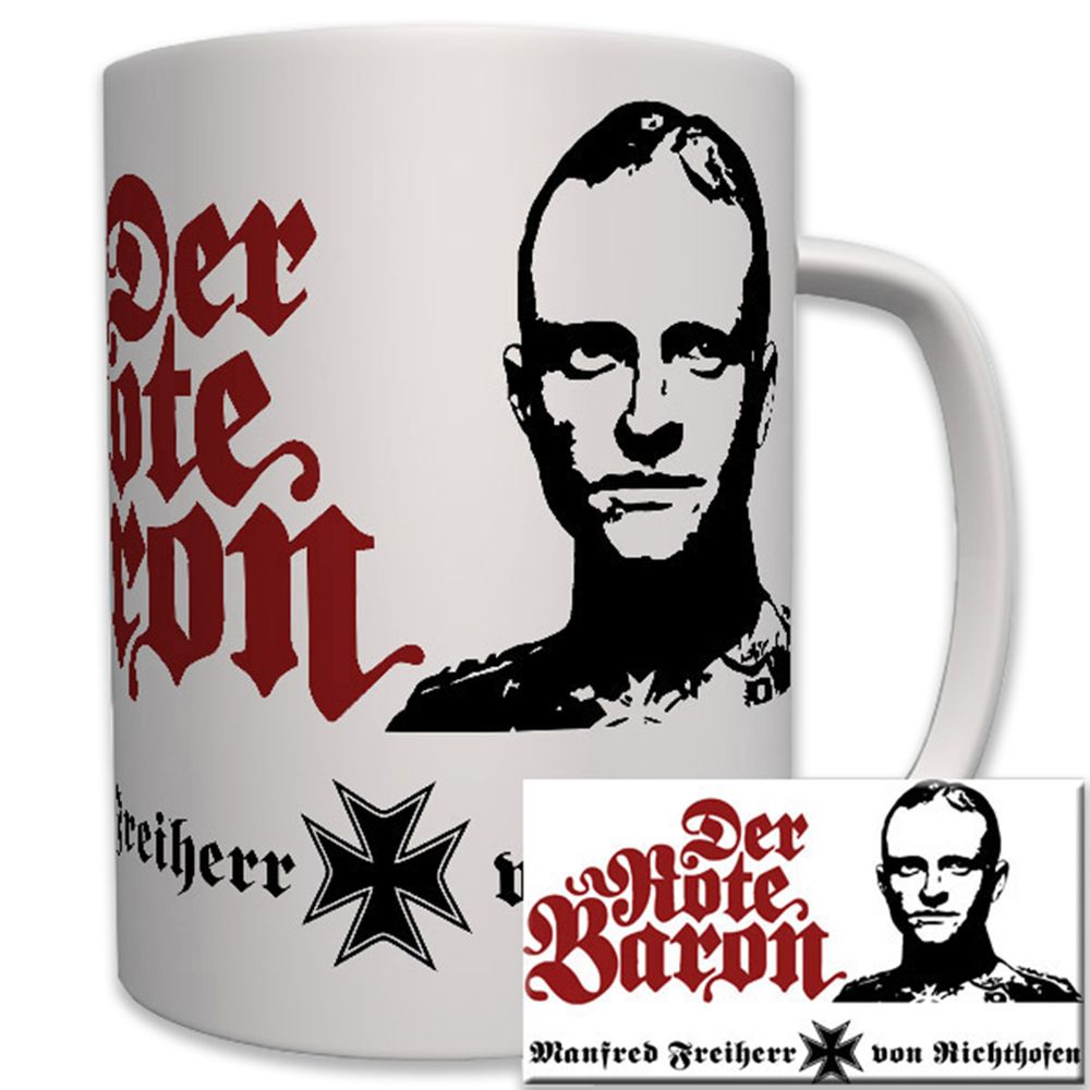 Manfred Freiherr von Richthofen der rote Baron Jagdflieger Tasse Kaffee #6806