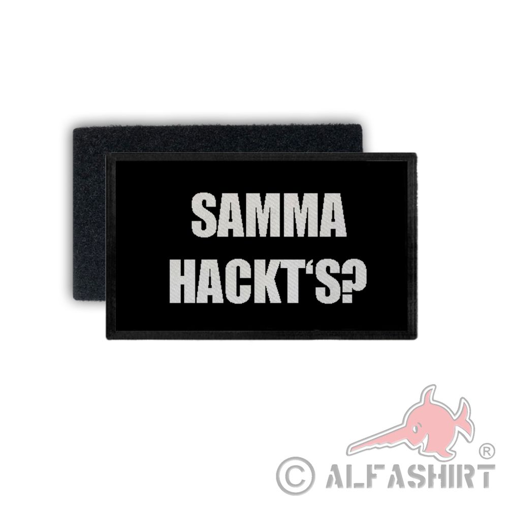 Patch Samma hackts idiom fun humor dialect moto spinner 7.5x4.5cm # 34246