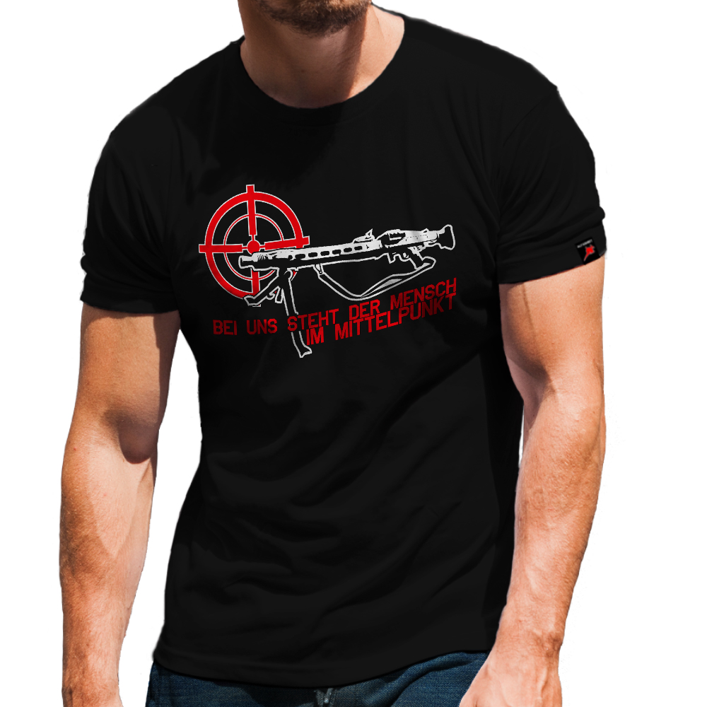 MG42 Bei uns steht der Mensch im Mittelpunkt Maschinengewehr 42 T-Shirt #31739
