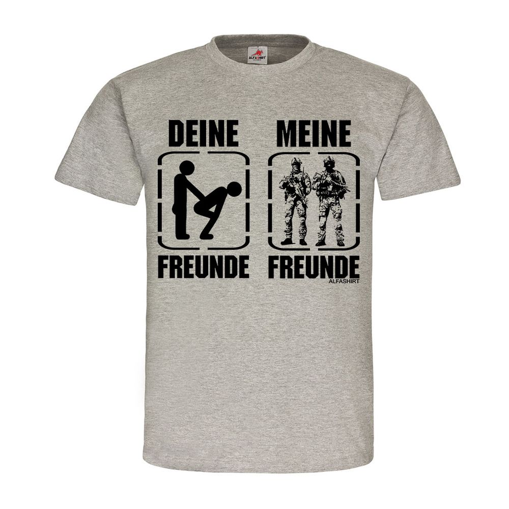 Deine Freunde - Meine Freunde Bundeswehr Soldat Humor Fun Spaß Kameraden #21575