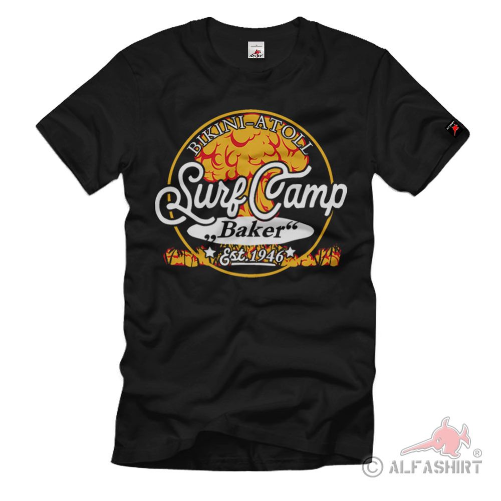 Surf Camp Baker Bikini Atoll 1946 Nuclear Bomb Test USA Island Retro T-Shirt # 36944