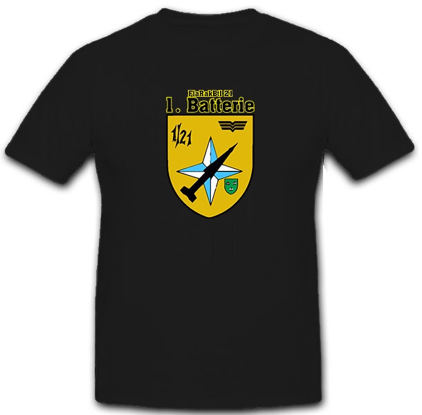 FlaRakBtl 21 1te Batterie Flugabwehrraketenbataillon Bundeswehr - T Shirt #12774