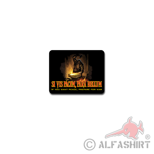 Si vis pacem para bellum Sticker If You Want Peace Prepare 8x7cm # A4219