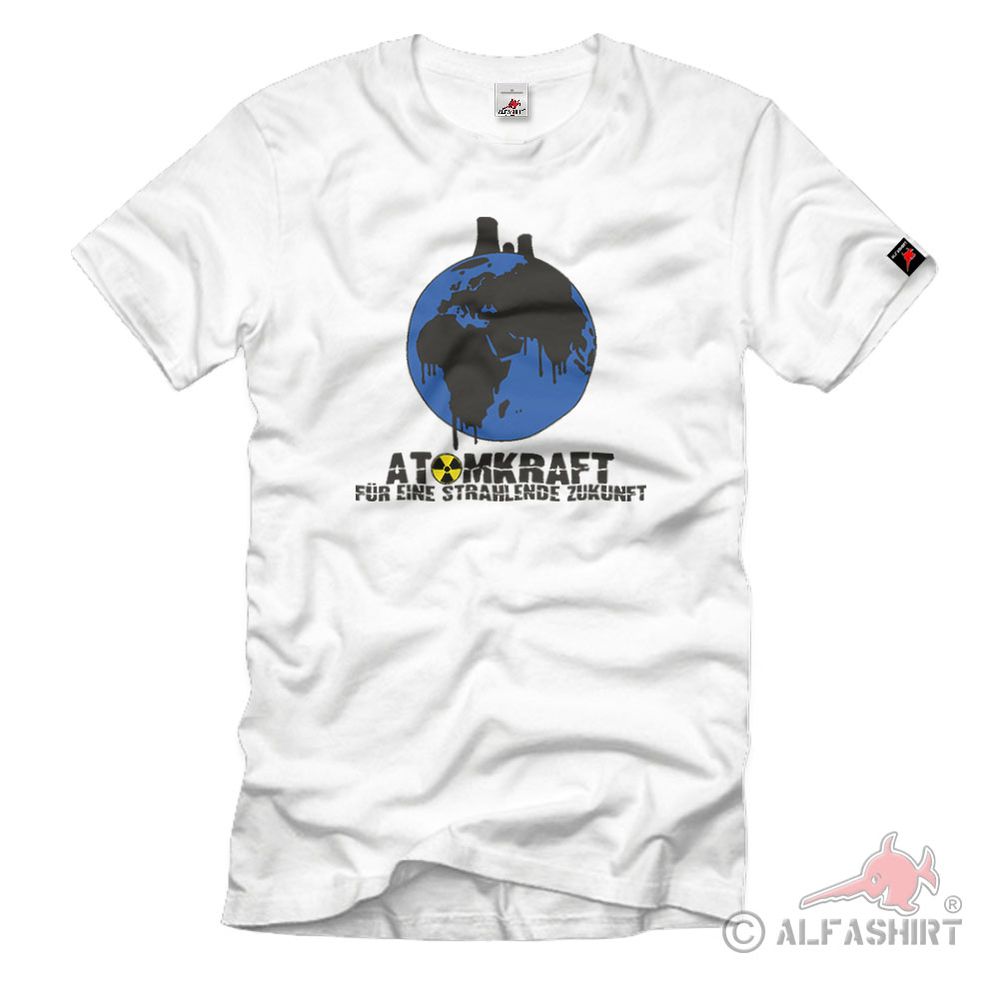Atomkraft Strahlende Zukunft Planet Kraftwerk Humor Fun Spaß - T Shirt #2356