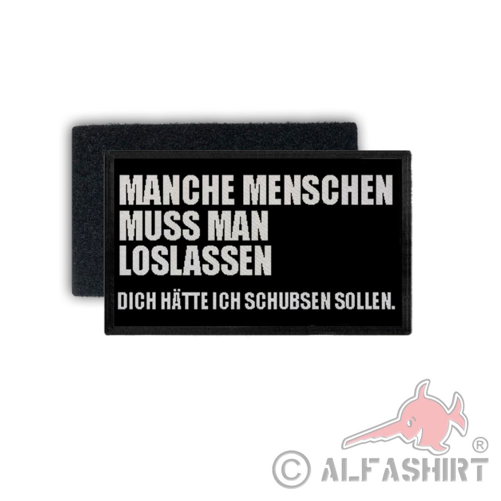 Patch Manche Menschen hätte ich schubsen sollen Fun Lustig 7,5x4,5cm #34316