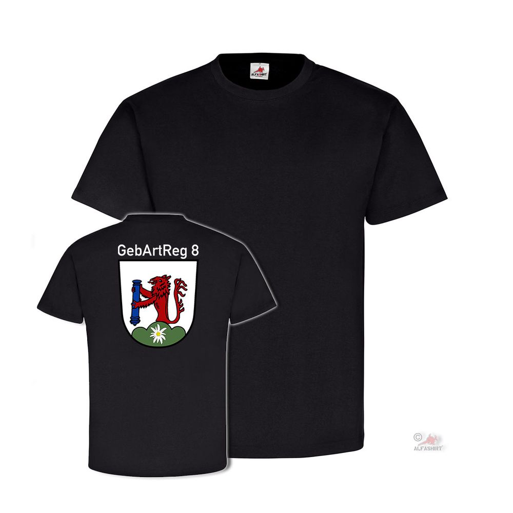 Born Reg 8 Mountain Artillery Regiment BW Unit Company Tee Shirt # 26631
