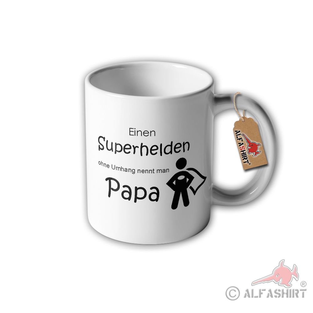 Mug Calling a Daddy Father Father's Day Grandpa # 31334 is a superhero without a cape